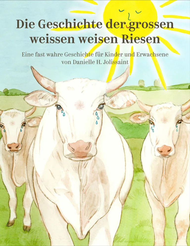 Die Geschichte der grossen weissen weisen Riesen. Eine fast wahre Geschichte für Kinder und Erwachsene von Danielle H…