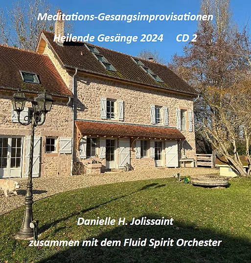 Heilende Gesänge CD 2 – Gesangsimprovisationen von Danielle H. Jolissaint